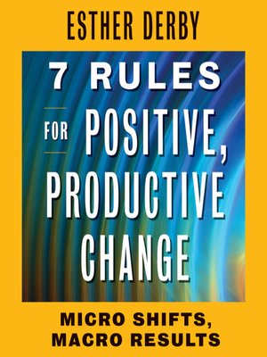 cover image of 7 Rules for Positive, Productive Change
